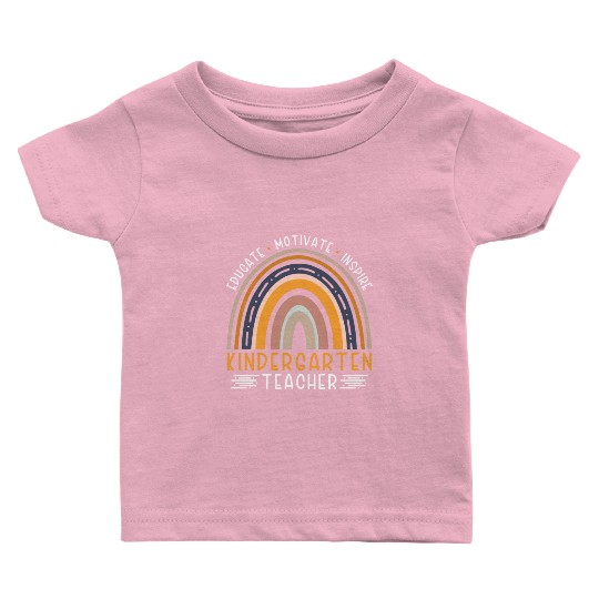 Educate Motivate Inspire Kindergarten Teacher Baby T Shirts