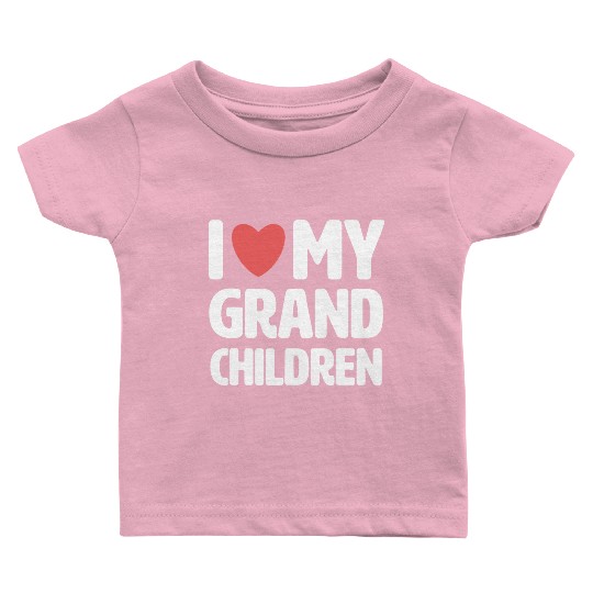 I Love My Grandchildren Baby T Shirts Proud Grandma Gran