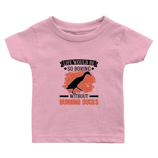 Indian Runner Gift Running Duck Baby T Shirts