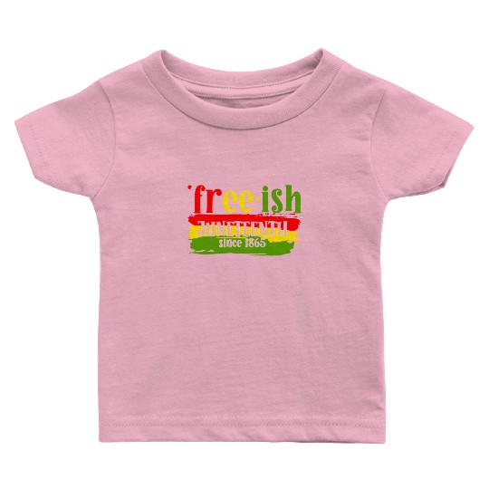 Juneteenth free since 1865 Black History US Africa Baby T Shirts