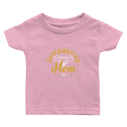 Gymnastics Mom - Gym Baby T Shirts