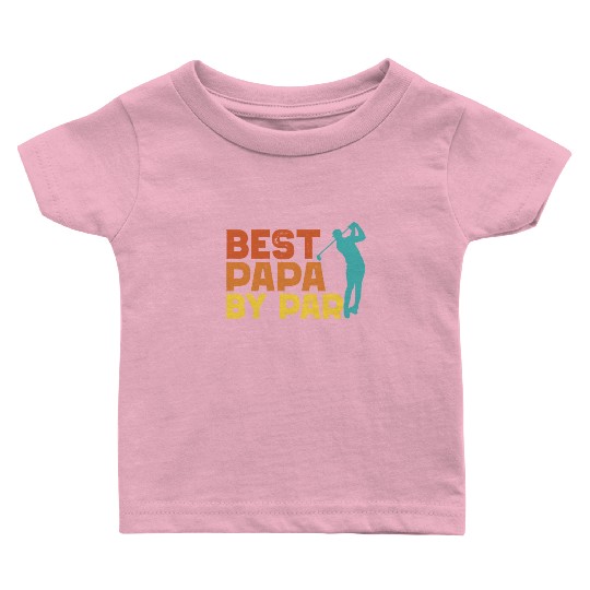 Best Papa By Par Men's Golf Gift Father's Day Papa Baby T Shirts