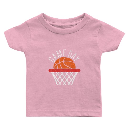 Game Day Basketball Lover Basketball Player Baby T Shirts
