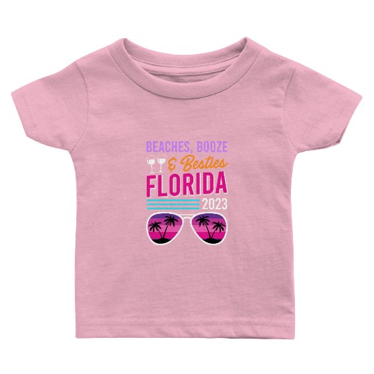 Beach Booze Besties Florida Vacation Spring Break Baby T Shirts