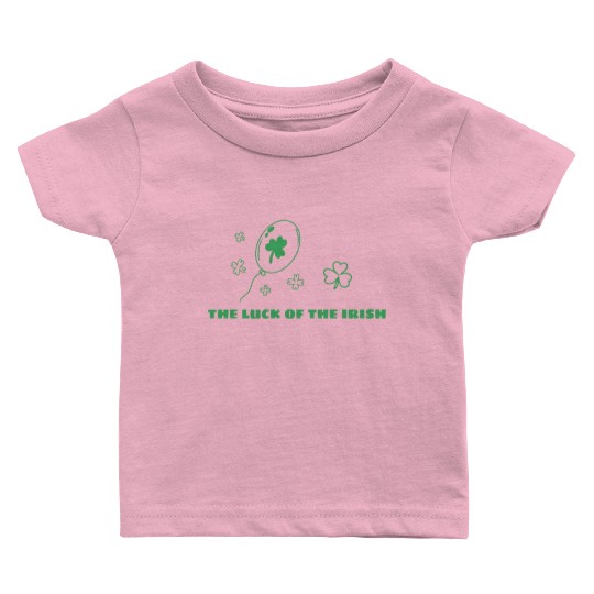 The Luck Of The Irish Baby T Shirts