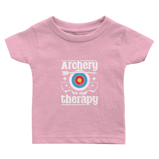 Archery is my therapy Baby T Shirts