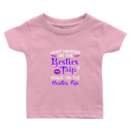 Besties Trip Friends Summer Vacation Spring Break Baby T Shirts