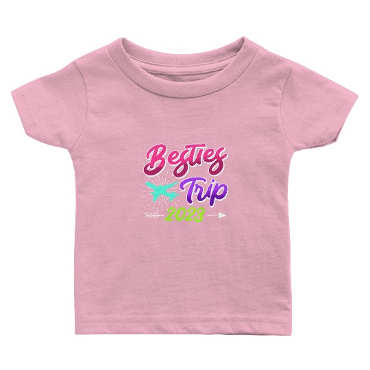 Besties Trip 2023 Vacation Friends Spring Break Baby T Shirts