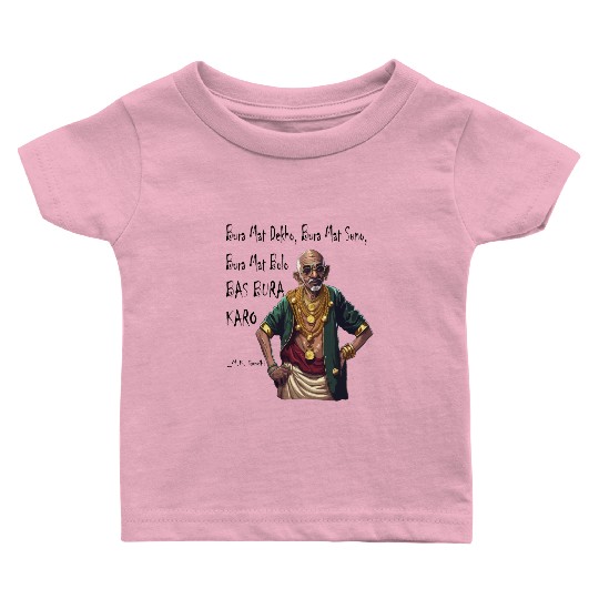 Funny Rapper Mahatma Gandhi Quote Bas Bura Karo Baby T Shirts