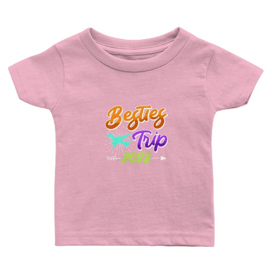 Besties Trip 2023 Vacation Friends Spring Break Baby T Shirts