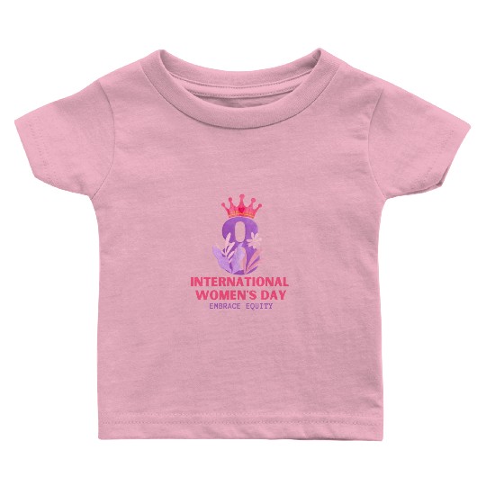 International Women's Day Embrace Equity 2023 Baby T Shirts