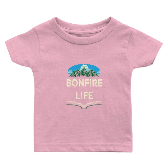 Bonfire Life Camping Wildlife Camper Outdoor Natur Baby T Shirts