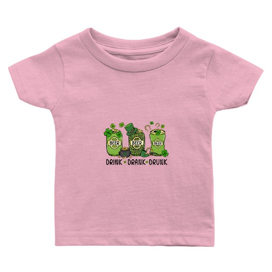 Funny St Patricks Day Drink Baby T Shirts