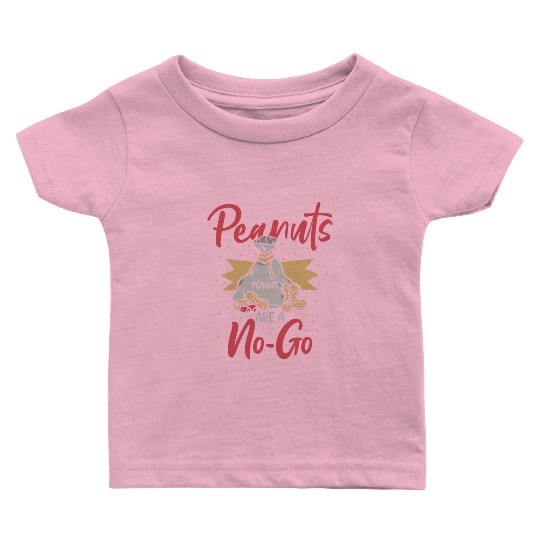 Peanuts Are A No-Go Peanut Allergic Baby T Shirts
