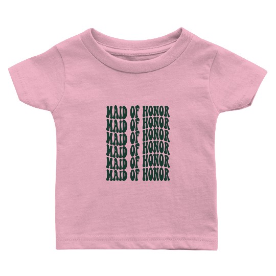 Bachelorette Party Maid Of Honor Emerald Green Baby T Shirts