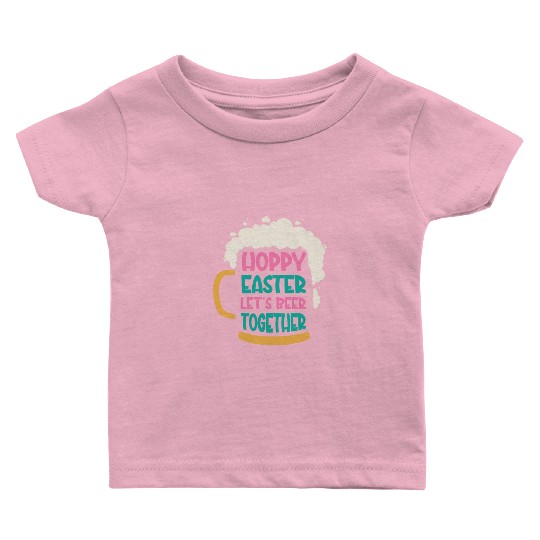 Easter Bunnies Beer Drinking Holiday Rabbit Baby T Shirts