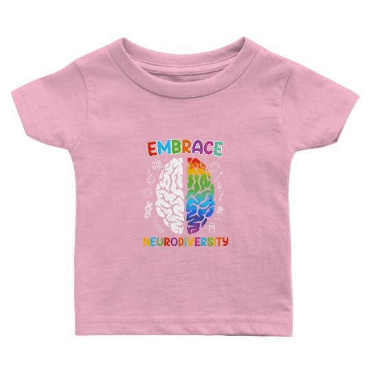 Autism Embrace Neurodiversity Autistics Baby T Shirts