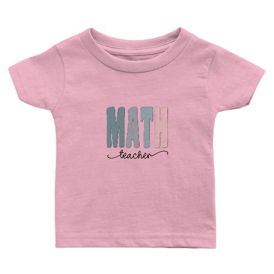 Math Teacher Gift Matching Teacher Squad Baby T Shirts