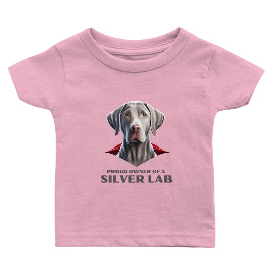 Silver labrador | Proud owner of a Silver lab Baby T Shirts