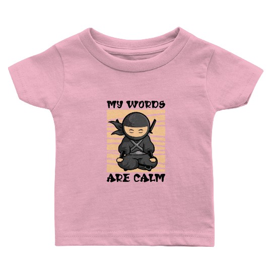 Serenity Ninja Fan Calm Yoga Lover Peaceful Baby T Shirts