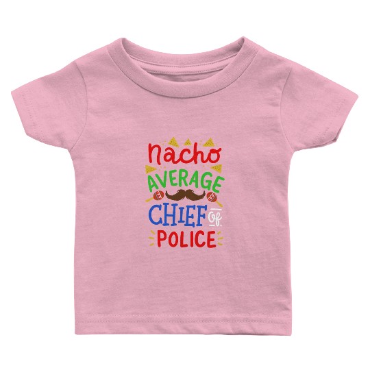 Chief Police Cinco De Mayo Baby T Shirts
