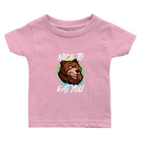 Nice to eat you Nature boy Mountain lover Baby T Shirts