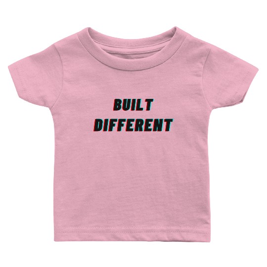 built different Baby T Shirts