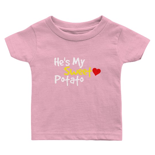 He s My Sweet Potato Funny Thanksgiving Couples Baby T Shirts