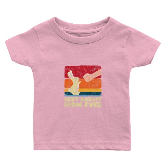 Best Rabbit Mom Ever Bunny Farmer Zookeeper Baby T Shirts