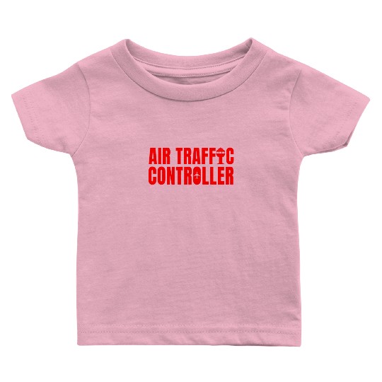 Great Air Traffic Controller Aviation Flight Baby T Shirts
