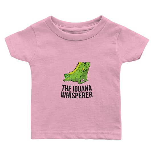 The Iguana Whisperer Gecko Lizard Lover Baby T Shirts
