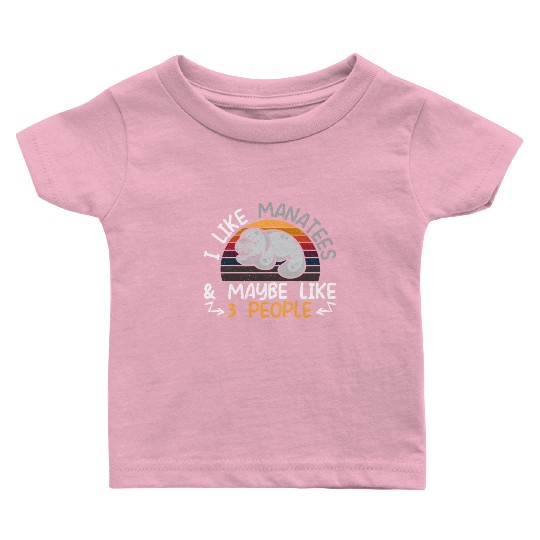 I Like Manatees Dugong Sea Cow Manatee Lover Baby T Shirts