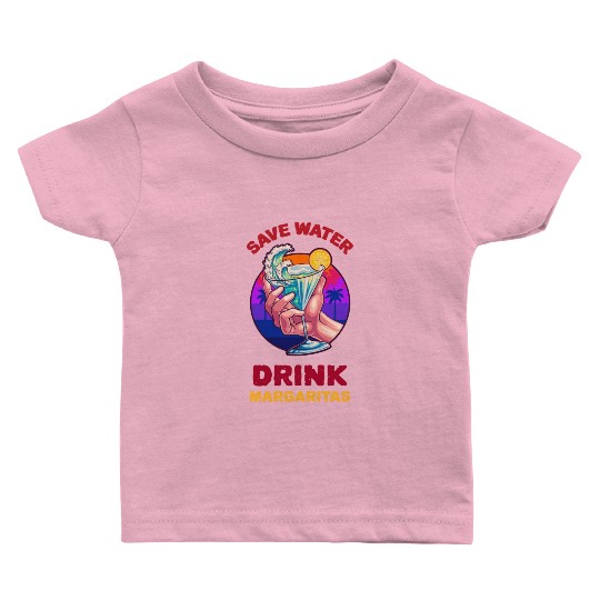 Margarita Save The Environment Baby T Shirts