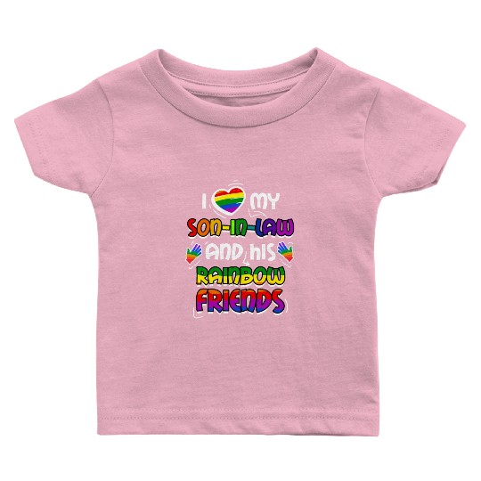 I Love My Son In Law And His Rainbow Friends Baby T Shirts
