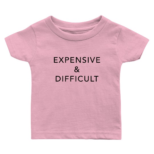 Minimalist Expensive Difficult Baby T Shirts