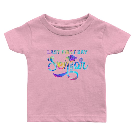 My Last First Day Senior Class Of 2023 s Back to S Baby T Shirts