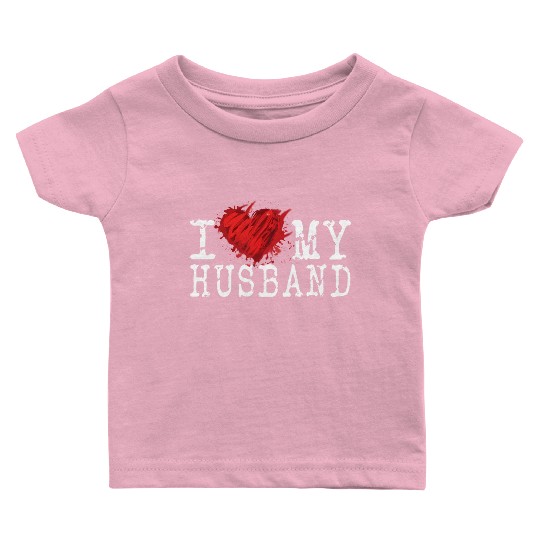 I Love My Husband Awesome Style Husband Love Baby T Shirts