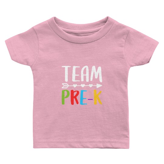 Team Pre-K Teacher Back To School Baby T Shirts