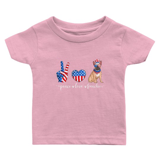 Peace Love Frenchie Patriotic US Flag 4th July Baby T Shirts