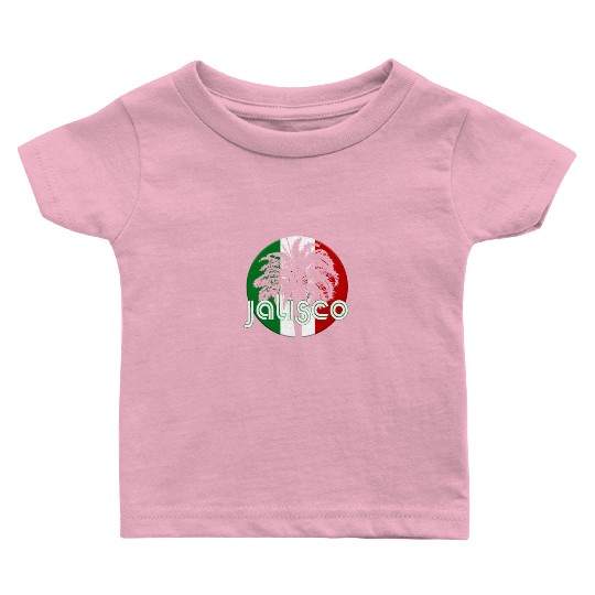Jalisco Mexico Flag Native Palm Tree Mexican Baby T Shirts