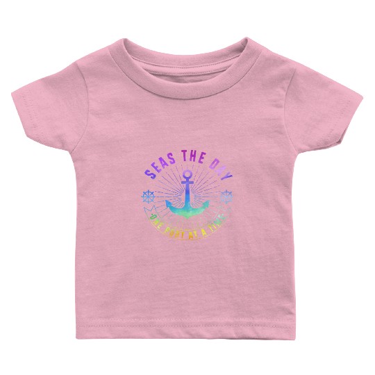 Cruise Seas The Day Family Vacation Baby T Shirts