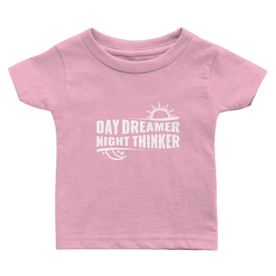 Day Dreamer Night Thinker Baby T Shirts