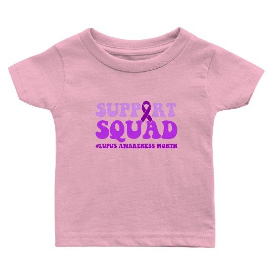 In May We Wear Purple Lupus Awareness Month Baby T Shirts
