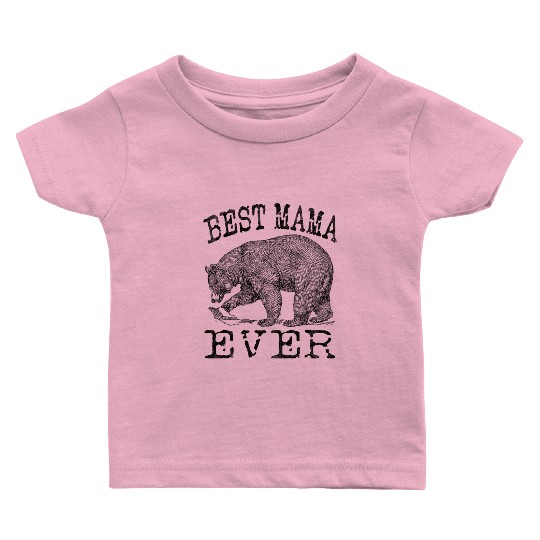 Best Mama Bear Ever Line Mama Bear Mother’S Day Baby T Shirts