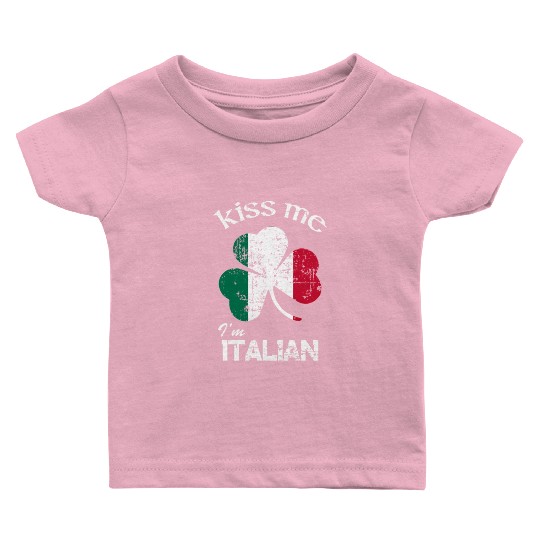 Distress Kiss Me I'M Italian St Patrick'S Day Baby T Shirts