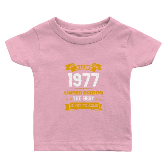 June 1977 Birthday Surprise Baby T Shirts