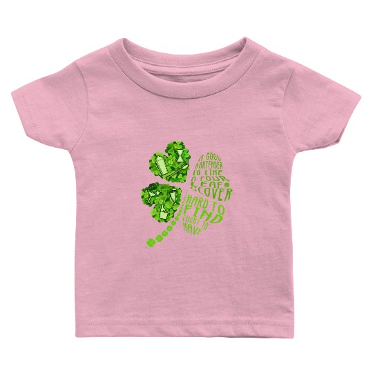 A Bartender Is Like A Four Leaf Clover Patrick'S Baby T Shirts