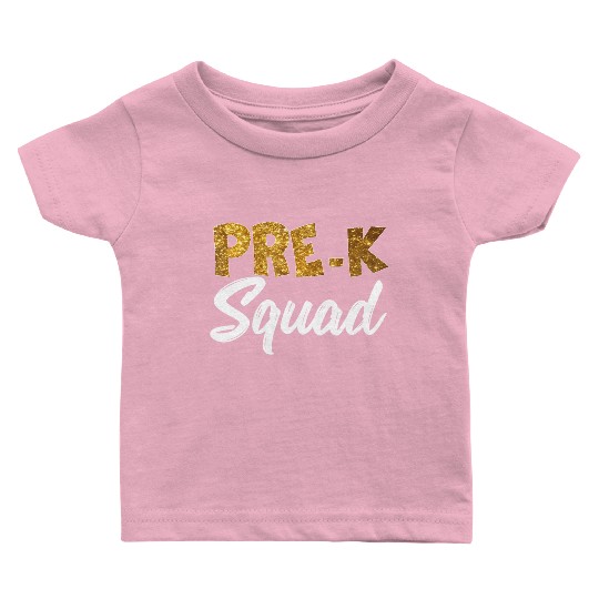 Team Pre K Teacher Back To School s Top Baby T Shirts