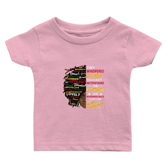 I Am Storm They Whired To Her You Can'T Withstand Baby T Shirts
