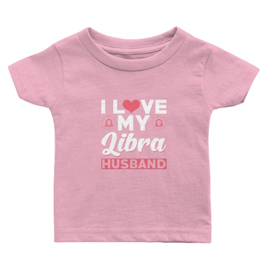 I love my Libra Husband Baby T Shirts